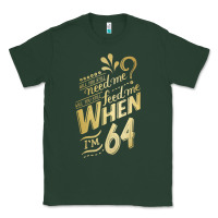 Sports Green will you still need me when i'm 64 birthday for wife 64 love premium t Classic Tee - linhVisuals