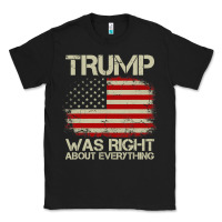 Black vintage usa american flag trump was right about everything pullover ho Classic Tee - linhVisuals