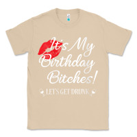 Mushroom womens it's my birthday bitches! funny drunk party birthday girls v ne Classic Tee - linhVisuals