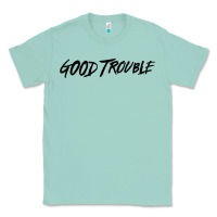 Seafoam good trouble Classic Tee - linhVisuals