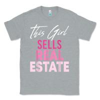 Heather Grey this girl sells real estate realtor real estate agent broker t shirt Classic Tee - linhVisuals