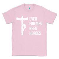 Bubblegum Pink even firemen need heroes lineworker powerline technician premium Classic Tee - linhVisuals
