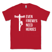 Red even firemen need heroes lineworker powerline technician premium Classic Tee - linhVisuals