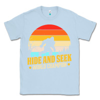 Dusty Blue hide and seek world champion bigfoot t  shirt hide and seek world cham Classic Tee - linhVisuals
