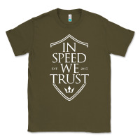 Army Green in speed we trust Classic Tee - linhVisuals