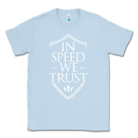 Dusty Blue in speed we trust Classic Tee - linhVisuals