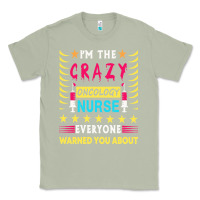 Matcha oncology nurse t  shirt i'm the crazy oncology nurse t  shirt Classic Tee - linhVisuals