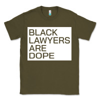 Army Green black lawyers are dope sweatshirt Classic Tee - linhVisuals