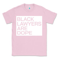 Bubblegum Pink black lawyers are dope sweatshirt Classic Tee - linhVisuals