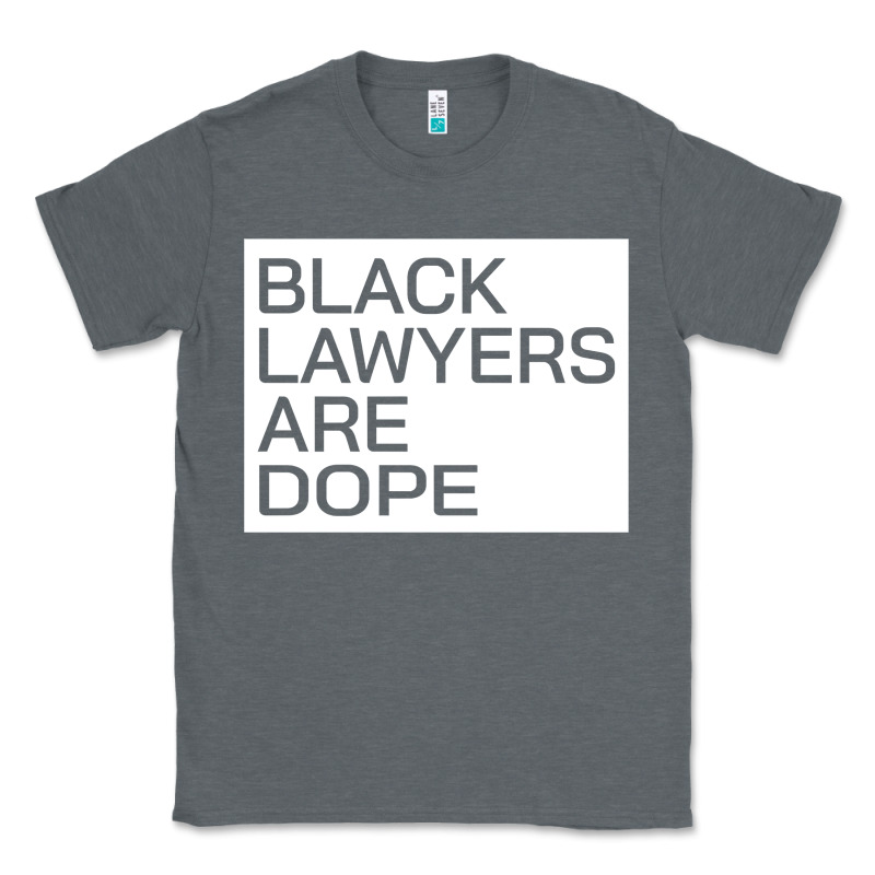 Black Lawyers Are Dope Sweatshirt Classic Tee by linhVisuals | Teevron