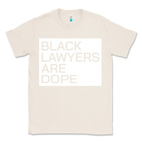Natural black lawyers are dope sweatshirt Classic Tee - linhVisuals