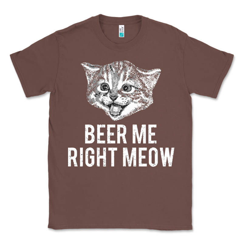 Beer Me Right Meow Classic Tee by linhVisuals | Teevron