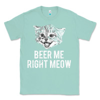 Seafoam beer me right meow Classic Tee - linhVisuals