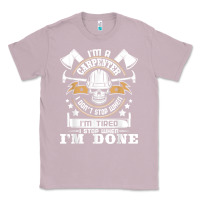 Lilac i'm a carpenter i don't stop   funny carpentry woodworking t shirt Classic Tee - linhVisuals