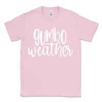 Bubblegum Pink gumbo weather season in louisiana acadiana cajun lifestyle sweatshirt Classic Tee - linhVisuals