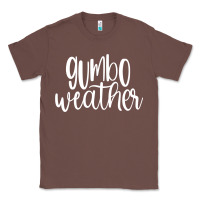Chestnut gumbo weather season in louisiana acadiana cajun lifestyle sweatshirt Classic Tee - linhVisuals