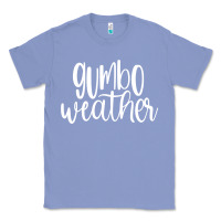Colony Blue gumbo weather season in louisiana acadiana cajun lifestyle sweatshirt Classic Tee - linhVisuals