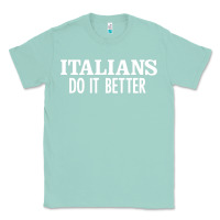 Seafoam italians do it better Classic Tee - linhVisuals