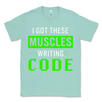 Seafoam funny programmer writing code muscles meme for computer geek Classic Tee - linhVisuals