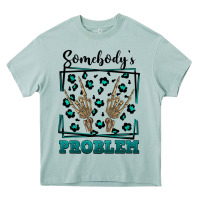 Arona Somebody's Problem Hand Skeleton Heavy Core Tee - FaDigitalArtStudio