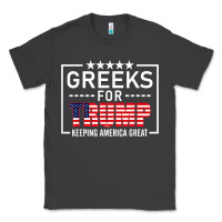 Greeks For Trump Conservative Gift Trump 2020 Re Election T Shirt Classic Tee | Teevron
