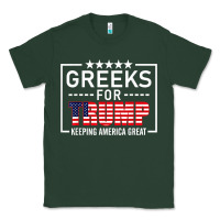 Sports Green greeks for trump conservative gift trump 2020 re election t shirt Classic Tee - linhVisuals