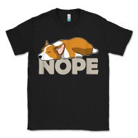Nope Lazy Corgi Classic Tee | Teevron