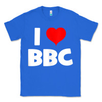 True Royal i love bbc tank top Classic Tee - linhVisuals