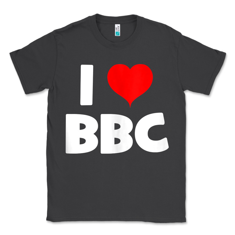 I Love Bbc Tank Top Classic Tee by linhVisuals | Teevron