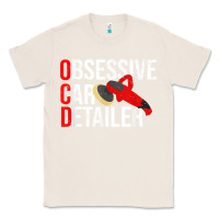 Natural funny obessive car detailer for car detailing t shirt Classic Tee - linhVisuals