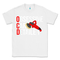 White funny obessive car detailer for car detailing t shirt Classic Tee - linhVisuals