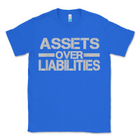 True Royal assets over liabilities mens t shirt Classic Tee - linhVisuals