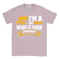 Lilac i'm a bus driver what is your superpower driving school bus t shirt Classic Tee - linhVisuals
