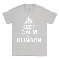 Moon Dust keep calm and klingon Classic Tee - linhVisuals