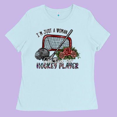 I'm Just A Woman Who Loves Her Hockey Player Ladies Tee Designed By Sublimationcraftshop