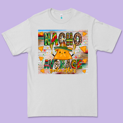 Nacho Average God Mother Premium Tee Designed By Cowhidedigitalart