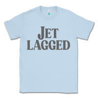 Dusty Blue jet lagged cute world traveler & funny vacation pullover hoodie Classic Tee - linhVisuals