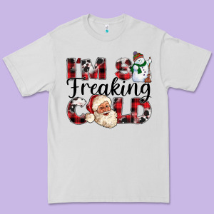 Im So Freaking Cold Premium Tee Designed By Cowhidedigitalart
