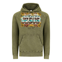 Vintage Olive let me tell you about jesus Vintage Hoodie - BarkalooDesign