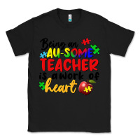 Black being an au some teacher is a work of the heart Classic Tee - FaDigitalArtStudio