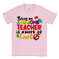 Bubblegum Pink being an au some teacher is a work of the heart Classic Tee - FaDigitalArtStudio