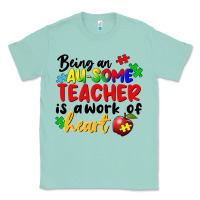 Seafoam being an au some teacher is a work of the heart Classic Tee - FaDigitalArtStudio