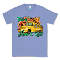 Colony Blue This is How I Roll Woman Bus Driver Classic Tee - Jasminsmagicworld