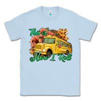 Dusty Blue This is How I Roll Woman Bus Driver Classic Tee - Jasminsmagicworld