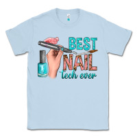 Dusty Blue best nail tech ever bbs Classic Tee - BundleAndBundleShop