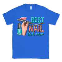 True Royal best nail tech ever bbs Classic Tee - BundleAndBundleShop
