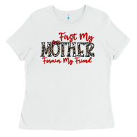 White first my mother forever my friend Ladies Tee - CowhideDigitalArt