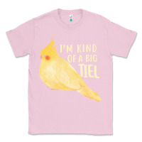 Bubblegum Pink cockatiel t  shirt i’m kind of a big tiel t  shirt Classic Tee - linhVisuals