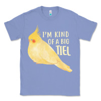 Colony Blue cockatiel t  shirt i’m kind of a big tiel t  shirt Classic Tee - linhVisuals