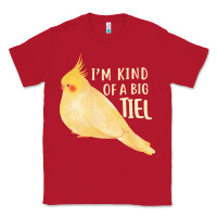 Red cockatiel t  shirt i’m kind of a big tiel t  shirt Classic Tee - linhVisuals